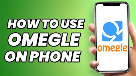 omegle.com how to use|How To Use Omegle On Phone